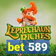 bet 589